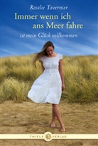 Rosalie Tavernier - Immer wenn ich ans Meer fahre ist mein Glück vollkommen