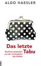 Aldo J Haesler, Aldo J. Haesler - Das letzte Tabu
