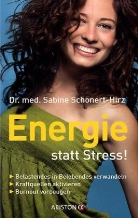Sabine Schonert-Hirz - Energie statt Stress!