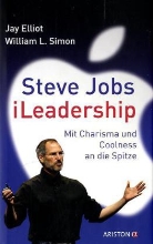 Ellio, Ja Elliot, Jay Elliot, Simon, William L Simon, William L. Simon - Steve Jobs - iLeadership