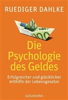 Rüdiger Dahlke - Die Psychologie des Geldes