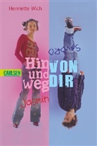 Henriette Wich - Hin und weg von dir