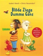 Abed, Isabel Abedi, Neuendorf, Silvio Neuendorf - Blöde Ziege - Dumme Gans