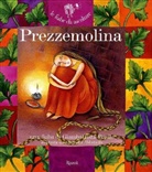 Antonella Abbatiello, Giambattista Basile, Antonella Abbatiello, P. Parazzoli - Prezzemolina, m. Audio-CD