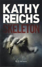 Kathy Reichs - Skeleton