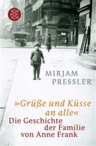 Elias, Gerti Elias, Pressle, Mirja Pressler, Mirjam Pressler - »Grüße und Küsse an alle«
