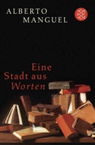Alberto Manguel - Eine Stadt aus Worten