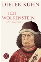 Dieter Kühn, Dieter (Prof. Dr.) Kühn - Ich Wolkenstein
