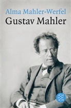Mahler-Werfel, Alma Mahler-Werfel - Gustav Mahler