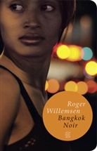 Ralf Tooten, Roge Willemsen, Roger Willemsen, Roger (Dr. Willemsen - Bangkok Noir