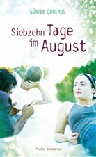 Günter Ohnemus - Siebzehn Tage im August