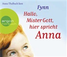 Fynn, Anna Thalbach - Hallo, Mister Gott, hier spricht Anna, 4 Audio-CDs (Audio book)
