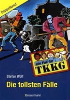 Stefan Wolf, Reiner Stolte - Ein Fall für TKKG - Bd.90+97: Ein Fall für TKKG - Die tollsten Fälle