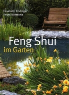 Helga Hofmann, Elisabeth Kislinger - Feng Shui im Garten