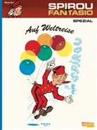 Rob-Vel - Spirou und Fantasio, Spezial - Bd.13: Spirou und Fantasio Spezial 13: Spirou auf Weltreise