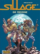 Buchet, Philipp Buchet, Philippe Buchet, MORVA, Jean D Morvan, Jean David Morvan... - Sillage - Bd.12: Sillage - Die Freizone