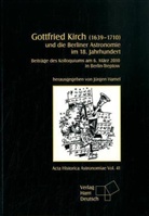 Jürgen Hamel - Gottfried Kirch (1639-1710) und die Berliner Astronomie im 18. Jahrhundert
