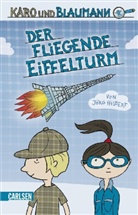 Jörg Hilbert - Karo und Blaumann - Der fliegende Eiffelturm