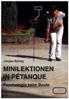 Jürgen Beling - Minilektionen in Pétanque