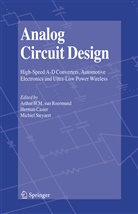Herma Casier, Herman Casier, Arthur H. M. Roermund, Arthur H. M. Van Roermund, Michiel Steyaert, Arthur van Roermund... - Analog Circuit Design