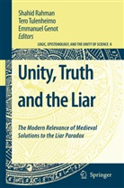 Emmanuel Genot, Shahid Rahman, Ter Tulenheimo, Tero Tulenheimo - Unity, Truth and the Liar