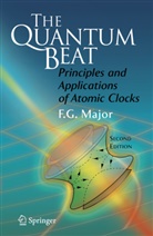 F. G. Major, Fouad G Major, Fouad G. Major - The Quantum Beat
