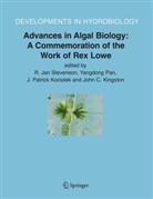 John C. Kingston, J. Patrick Kociolek, Yangdo Pan, Yangdon Pan, J Patrick Kociolek et al, R. Jan Stevenson - Advances in Algal Biology: A Commemoration of the Work of Rex Lowe