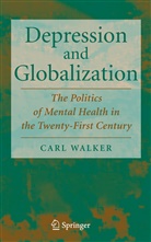 Carl Walker - Depression and Globalization
