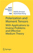 Habi Ammari, Habib Ammari, Hyeonbae Kang - Polarization and Moment Tensors