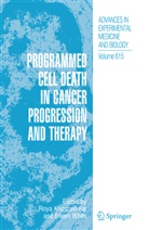 Roy Khosravi-Far, Roya Khosravi-Far, White, White, Eileen White - Programmed Cell Death in Cancer Progression and Therapy
