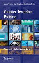 Jud McCulloch, Jude McCulloch, Sharo Pickering, Sharon Pickering, Wright-Neville, David Wright-Neville - Counter-Terrorism Policing