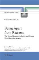 Claudio Michelon, Cláudio Michelon, Cláudio Jr Michelon, Cláudio Jr. Michelon - Being Apart from Reasons