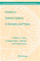 Gerardo Delgado-Barrio, Gerardo Delgado-Barrio et al, P. J. Grout, P.J. Grout, Jea Maruani, Jean Maruani... - Frontiers in Quantum Systems in Chemistry and Physics