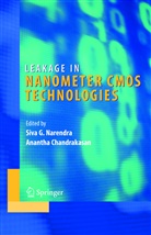 Anantha Chandrakasan, Siva G. Narendra, Anantha P. Chandrakasan, Siv G Narendra, Siva G Narendra, Siva G. Narendra... - Leakage in Nanometer CMOS Technologies