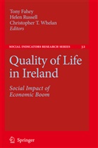 Tony Fahey, Hele Russell, Helen Russell, Christopher T Whelan, Christopher T. Whelan - Quality of Life in Ireland