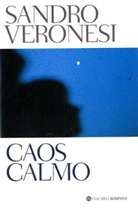 Sandro Veronesi - Caos calmo. Stilles Chaos, italienische Ausgabe