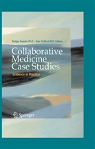 Rodge Kessler, Rodger Kessler, Stafford, Stafford, Dale Stafford - Collaborative Medicine Case Studies