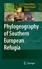 FERRAND, Ferrand, Nuno Ferrand, Steve Weiss, Steven Weiss - Phylogeography of Southern European Refugia