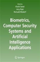 Romuald Mosdorf, Jerz Pejas, Jerzy Pejas, Khalid Saeed - Biometrics, Computer Security Systems and Artificial Intelligence Applications