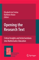 Elizabeth de Freitas, Kathleen Nolan, Elizabet de Freitas, Elizabeth de Freitas, Elizabeth Freitas, Elizabeth de Freitas... - Opening the Research Text