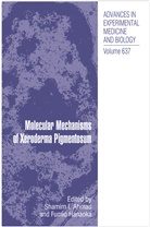 Shami Ahmad, Shamim Ahmad, Shamim I. Ahmad, Hanaoka, Hanaoka, Fumio Hanaoka - Molecular Mechanisms of Xeroderma Pigmentosum