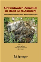 Shakeel Ahmed, Ramaswam Jayakumar, Ramaswamy Jayakumar, Abdin Salih - Groundwater Dynamics in Hard Rock Aquifers