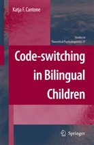 Katja F Cantone, Katja F. Cantone - Code-switching in Bilingual Children