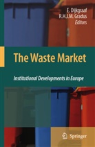Elber Dijkgraaf, Elbert Dijkgraaf, Raymond H. J. M. Gradus, H J M Gradus, H J M Gradus - The Waste Market