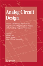 Herman Casier, Arthur H M van Roermund, Arthur H. M. Roermund, Arthur H. M. Van Roermund, Michie Steyaert, Michiel Steyaert... - Analog Circuit Design