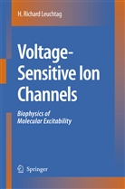 H Richard Leuchtag, H. Richard Leuchtag - Voltage-Sensitive Ion Channels