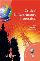 Goetz, E Goetz, E. Goetz, Eric Goetz, Shenoi, Shenoi... - Critical Infrastructure Protection