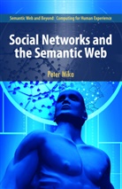 Peter Mika - Social Networks and the Semantic Web