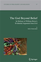 N. N. Trakakis, Nick Trakakis - The God Beyond Belief