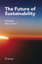 Marc Keiner, Marco Keiner - The Future of Sustainability